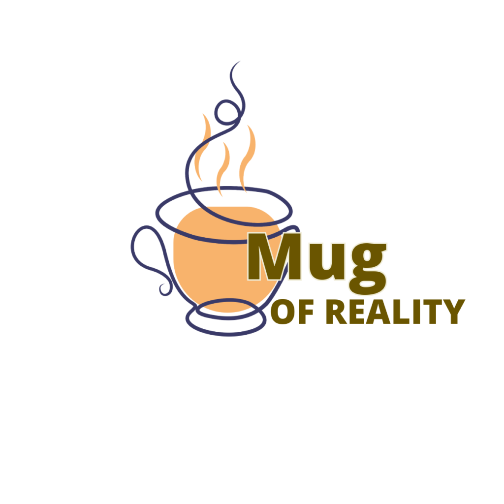 MUG OF REALITY