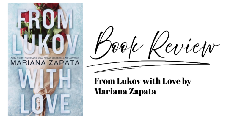 Book Review: From Lukov with Love by Mariana Zapata