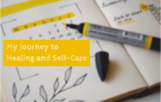 It’s Okay to Not Be Okay: My Journey to Healing and Self-Care