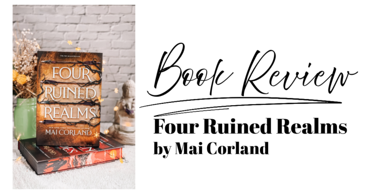 Book Review: Four Ruined Realms by Mai Corland