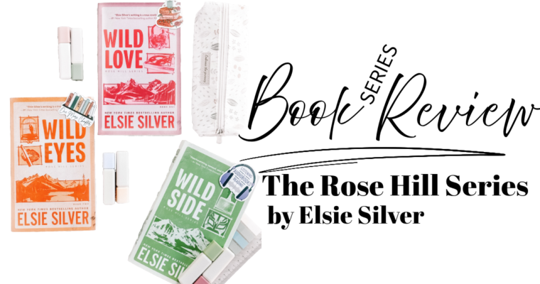 Book Review: The Rose Hill Series by Elsie Silver