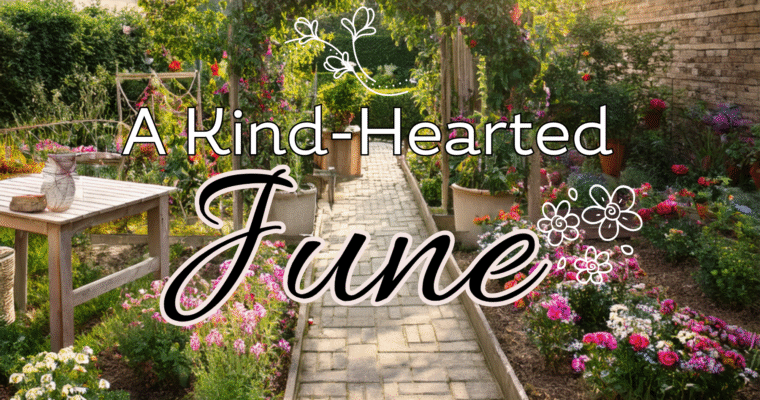 A Kind-Hearted June