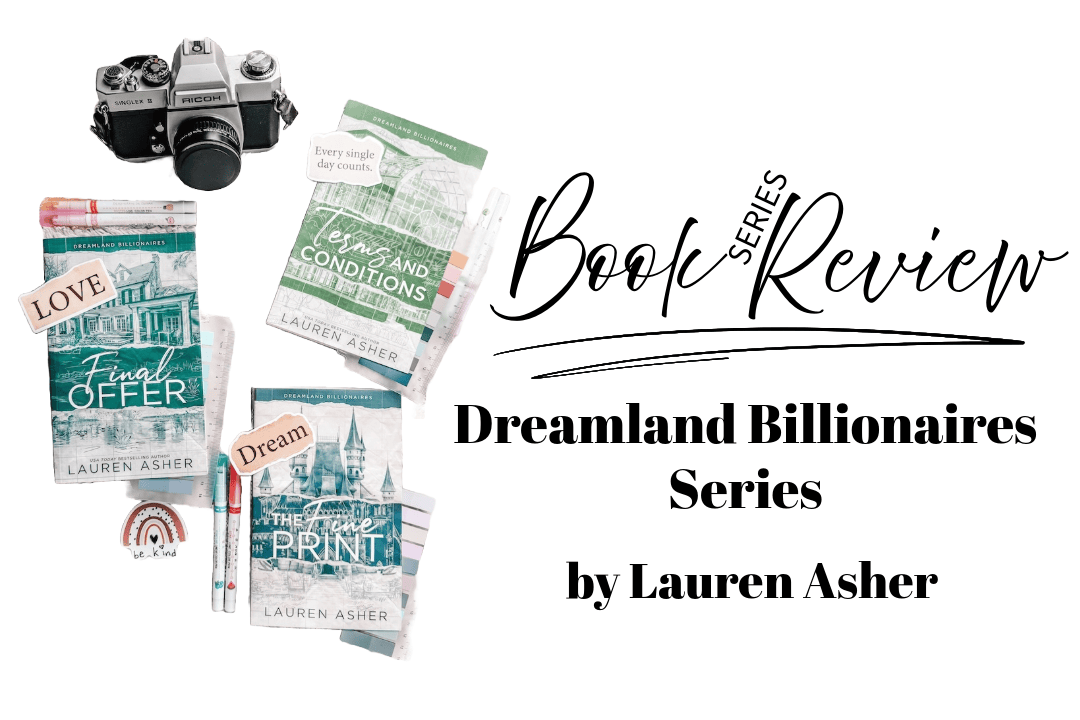BOOK REVIEW: Dreamland Billionaires Series by Lauren Asher