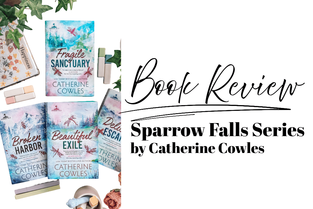 Book Series Review: Sparrow Falls By Catherine Cowles
